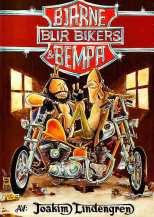 Bjarne & Bempa blir bikers