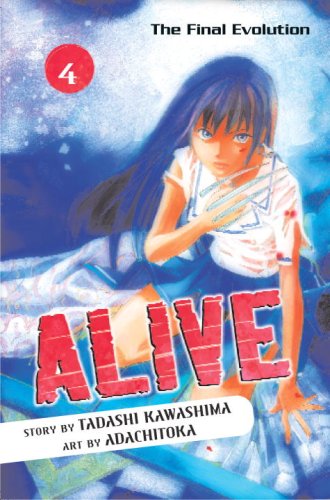 Alive - the Final Evolution Bk 04