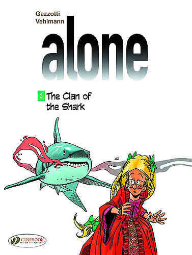 Alone Bk 03 The Clan of the Shark