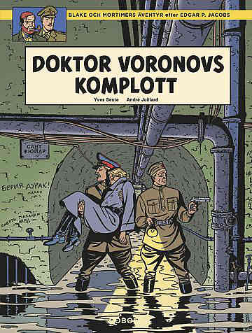 Blake och Mortimers Äventyr Doktor Voronovs komplott