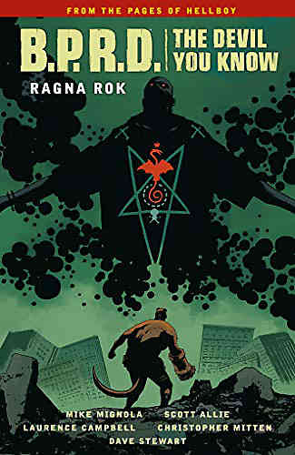 B.P.R.D. (BPRD): the Devil You Know Bk 03 Ragna Rok