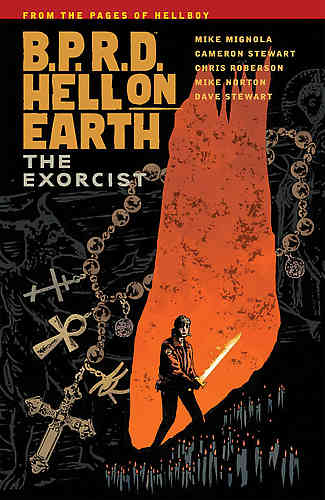 B.P.R.D. (BPRD) Hell On Earth Bk 14 The Exorcist