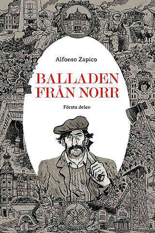 Balladen från norr Första delen