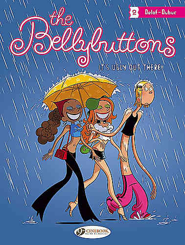 Bellybuttons Bk 02 It's Ugly Out There