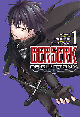 Berserk of Gluttony Bk 01