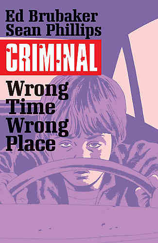 Criminal Bk 07 Wrong Time Wrong Place