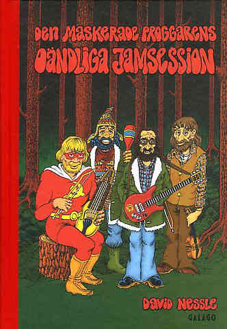Den maskerade proggarens o�ndliga jamsession