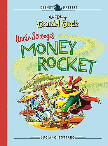 Disney Masters HC 02 Donald Duck: Uncle Scrooge's Money Rocket
