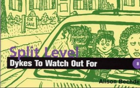 Dykes to Watch Out For Bk 08 Split Level Dykes to Watch Out For