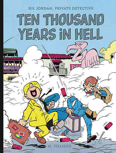 Gil Jordan Ten Thousand Years in Hell HC