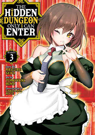 Hidden Dungeon Only I Can Enter, The Bk 03