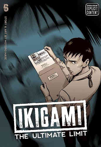 Ikigami: The Ultimate Limit Bk 06