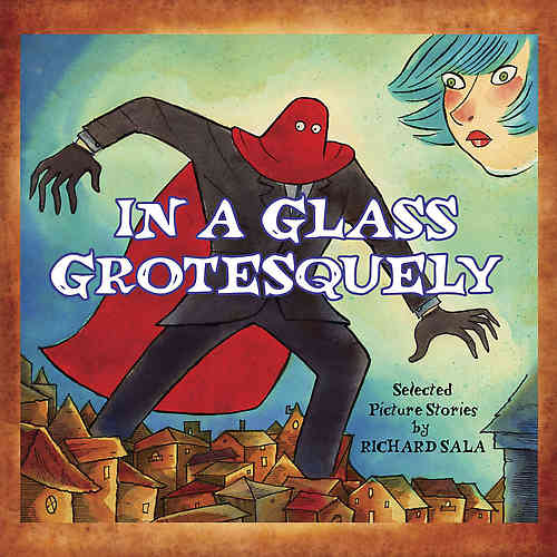 In a Glass Grotesquely