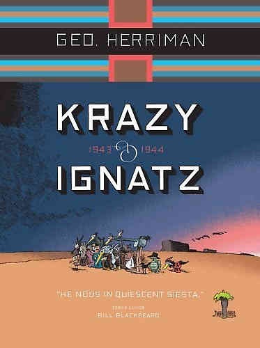 Krazy & Ignatz 1943 - 1944 "He Nods in Quiescent Siesta"