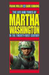 Life and Times of Martha Washington in the Twenty-First Century, The - Klicka på bilden för att stänga