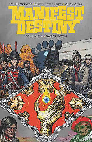 Manifest Destiny Bk 04 Sasquatch