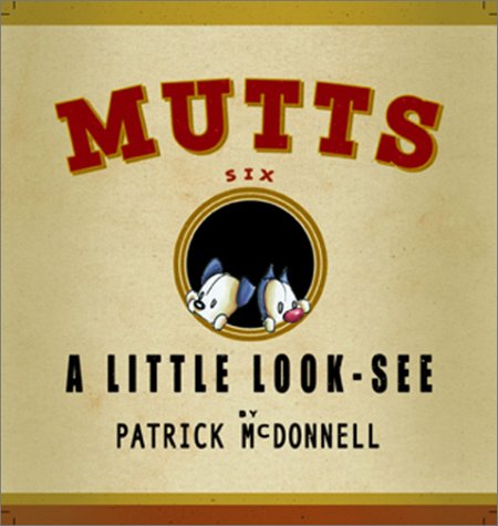 Mutts Bk 06 A Little Look-See