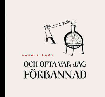 Och ofta var jag förbannad