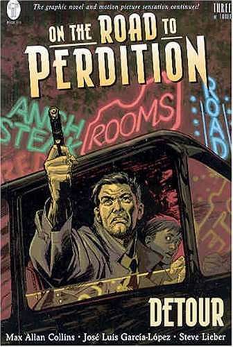 Road to Perdition On the Road Bk 3 Detour