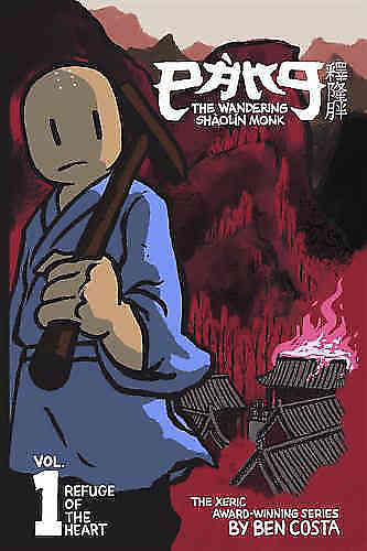 Pang, the Wandering Shaolin Monk HC 01 Refuge of the Heart