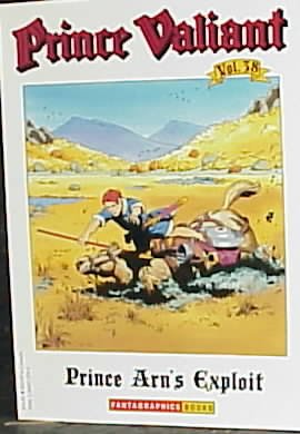 Prince Valiant Bk 38 Prince Arn's Exploit