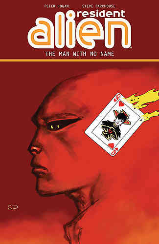 Resident Alien Bk 04 The Man with No Name