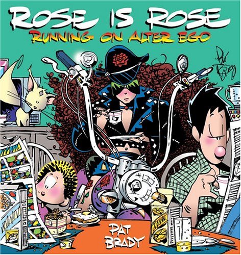 Rose Is Rose Running On Alter Ego