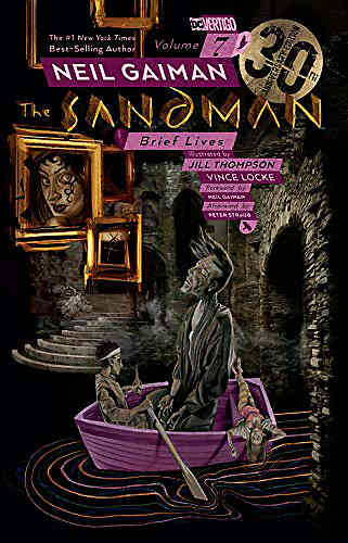 Sandman Bk 07 Brief Lives 30th Anniversary Edition