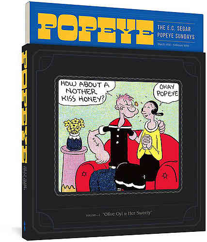 E. C. Segar Popeye Sundays, The Bk 01 Olive Oyl and Her Sweety