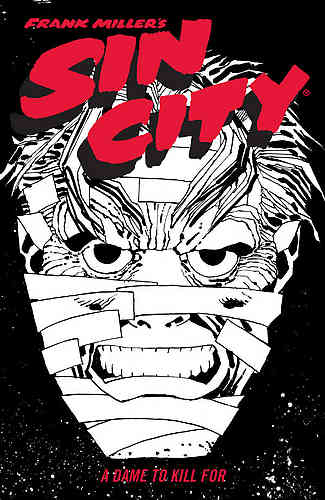 Sin City Bk 02 A Dame to Kill For