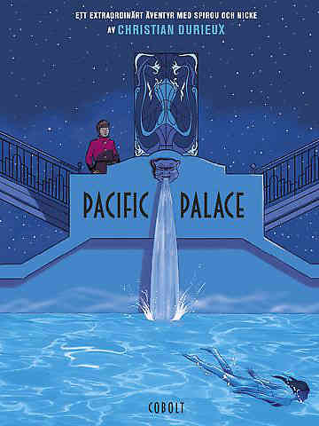 Extraordinära äventyr med Spirou och Nicke Pacific Palace
