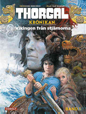 Thorgal Krönikan Vol 01 Vikingen från stjärnorna