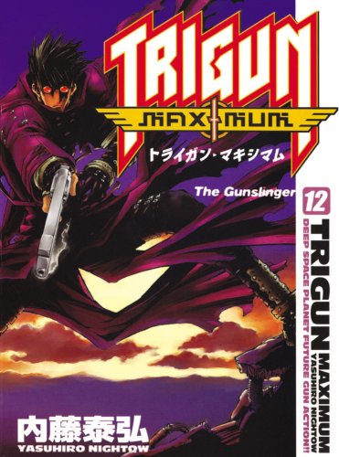 Trigun Maximum Bk 12 The Gunslinger