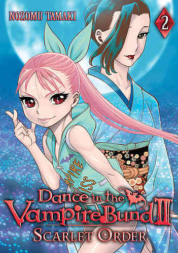 Dance in the Vampire Bund II Scarlet Order Bk 02