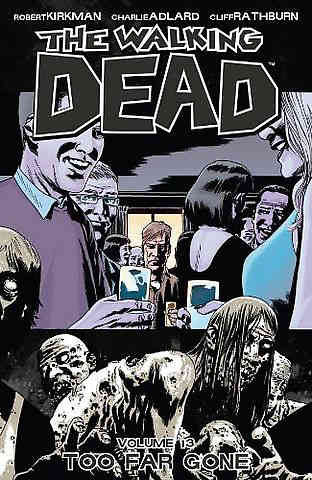 The Walking Dead Vol 13 Ingen återvändo