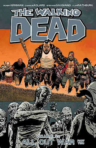 Walking Dead Bk 21 All Out War Pt 2
