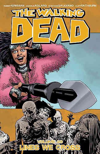 Walking Dead Bk 29 Lines We Cross
