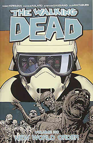 Walking Dead Bk 30 New World Order