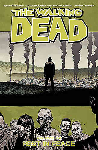 Walking Dead Bk 32 Rest in Peace
