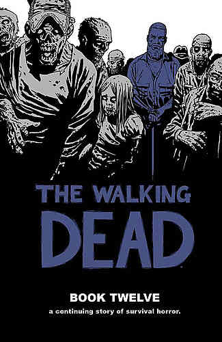 Walking Dead HC 12