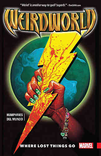 Weirdworld Bk 01 Where Lost Things Go