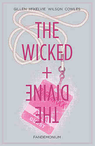 Wicked & Divine Bk 02 Fandemonium
