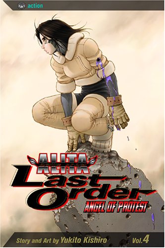 Battle Angel Alita Last Order Bk 04 Angel of Protest