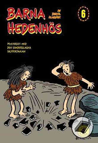 Barna Hedenh�s Bk 06 Mysteriet med den s�nderslagna griffeltavlan