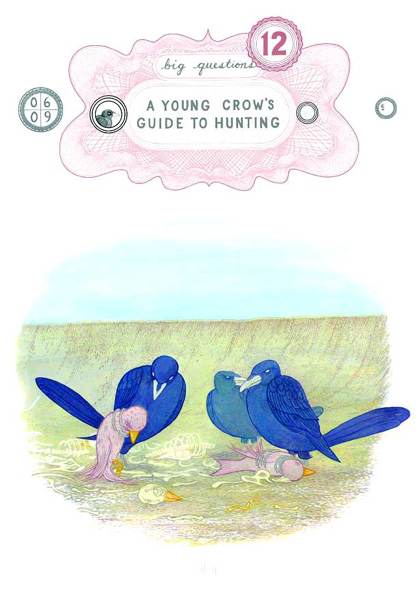 Big Questions #12 A Young Crow's Guide to Hunting