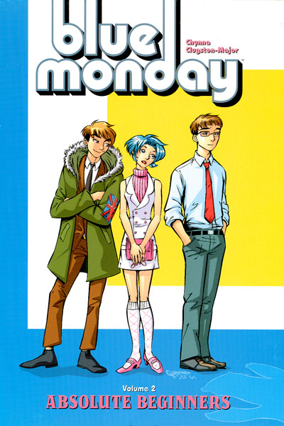 Blue Monday Bk 01 The Kids Are Alright