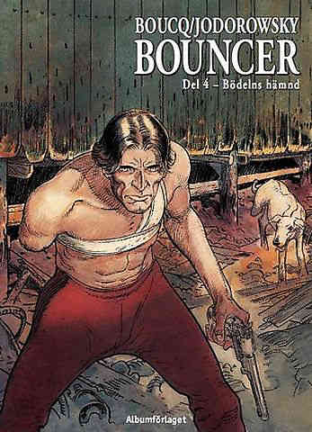 Bouncer Vol 04 Bödelns hämnd
