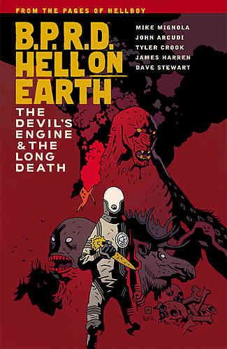 B.P.R.D. (BPRD) Hell On Earth Bk 04 the Devil's Engine & the Long Death