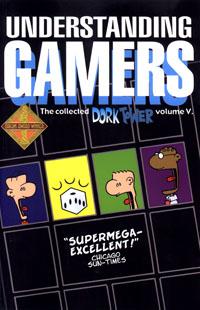Dork Tower Bk 05 Understanding Gamers