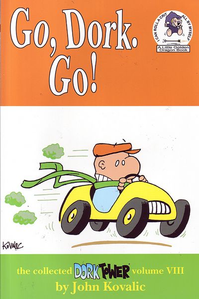Dork Tower Bk 08 Go, Dork. Go!
